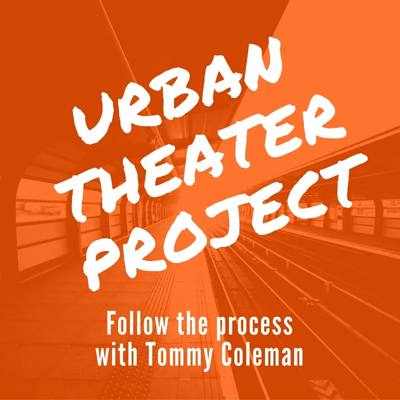 Did you reading an Urban Theater Series blog post last week? Tommy Coleman is back this week with a brand-new post!