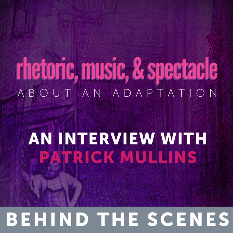 Rhetoric, Music, & Spectacle: About an Adaptation