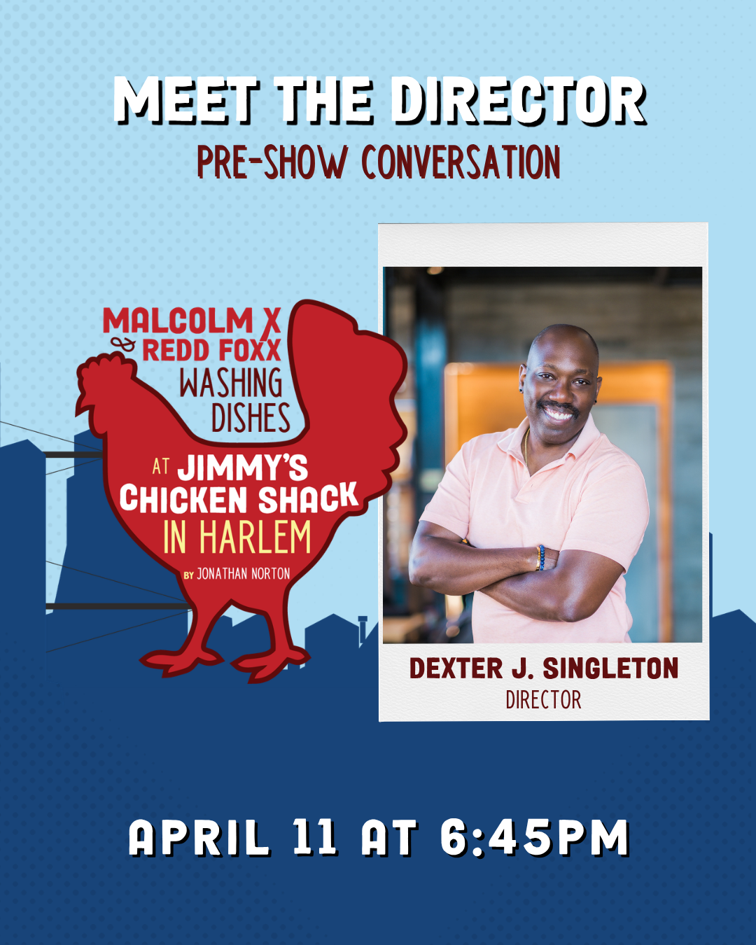 Go Beyond the Stage: Meet the Director Behind Malcolm X and Redd Foxx