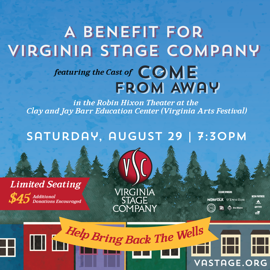 A Benefit for Virginia Stage Company Featuring the Cast of Come From Away