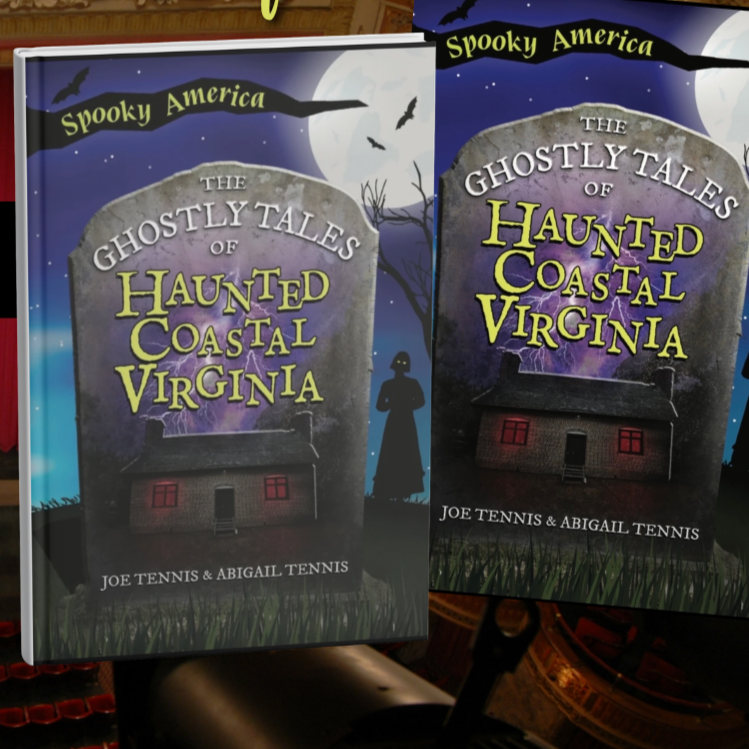 BOOK SIGNING - The Ghostly Tales of Haunted Coastal Virginia