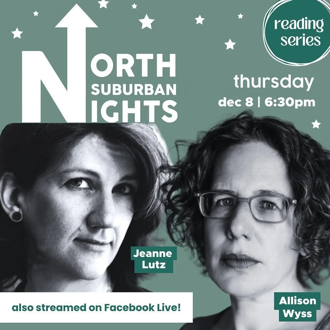 Allison Wyss (SPLENDID ANATOMIES) and Jeanne Lutz (UNTIL THE KINGDOM COMES) in the North Suburban Night Reading Series