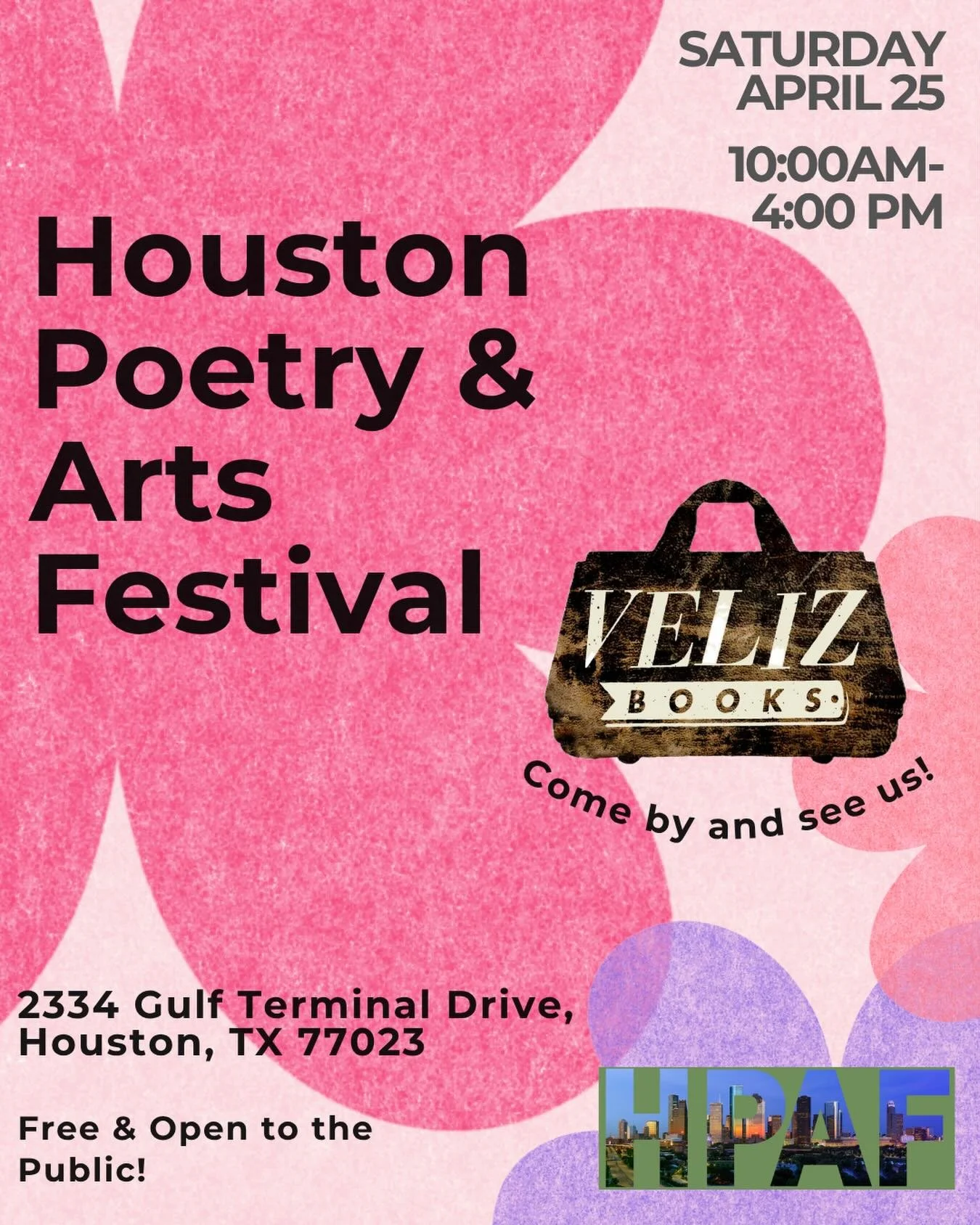 Veliz Books will be at the Houston Poetry and Arts Festival this Saturday, April 25th! Stop by and see us and buy a book! 
HPAF 2026 will feature a full day of programming, including:
* Live poetry busking, musical performances, and a Fashion Show.
*