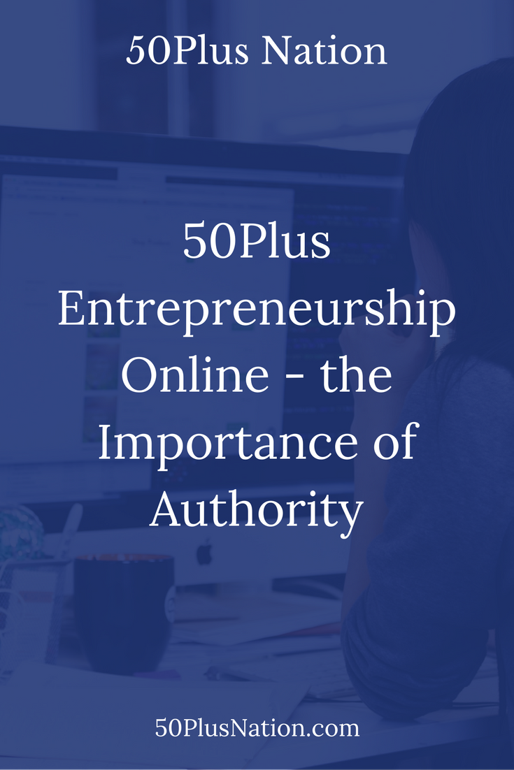 50Plus Entrepreneurship Online: the Importance of Authority