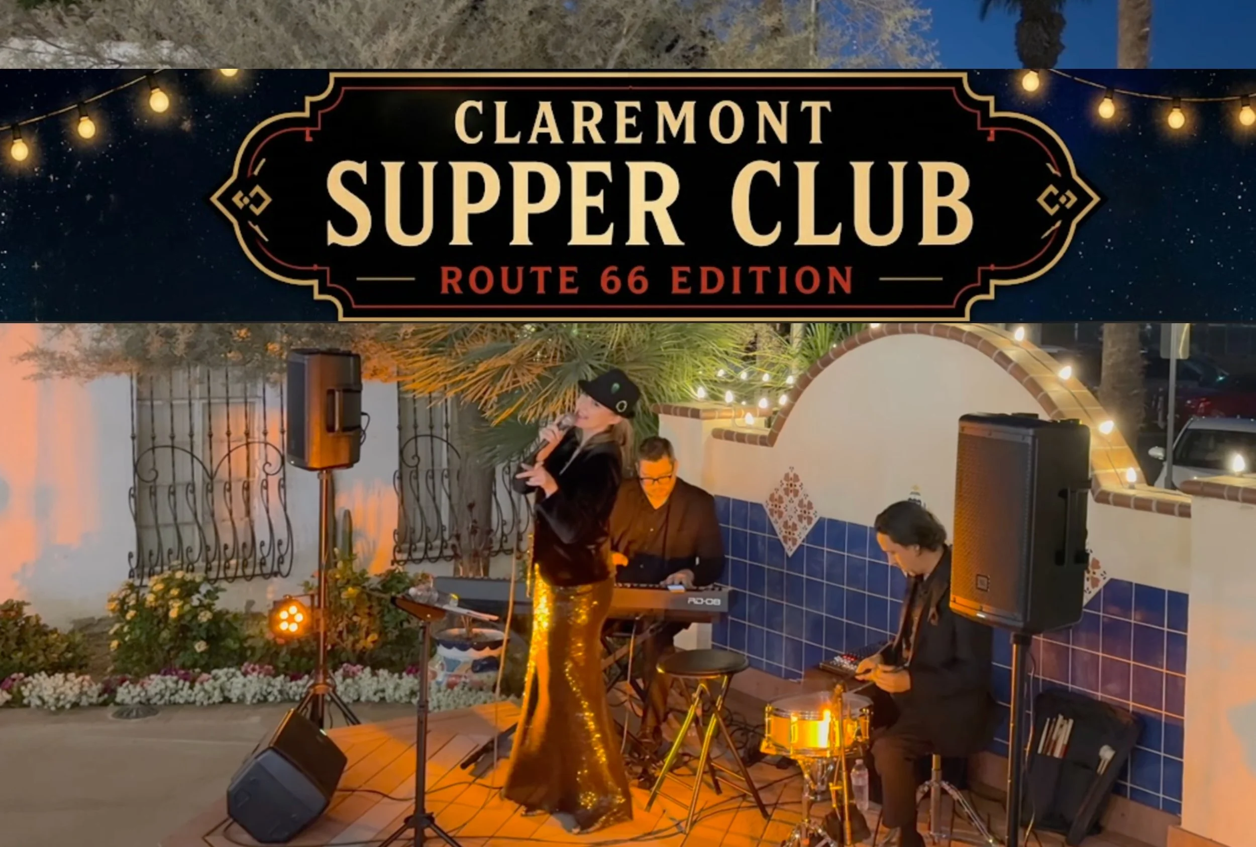 Kicks on Route 66 Supper Club &amp; Social Dance at The Historic Garner House (Courtyard), Claremont, CA