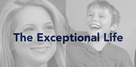 The Exceptional Life