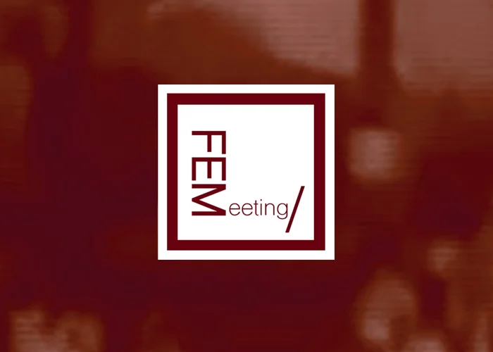FEMeeting 2018: Women in Art, Science and Technology