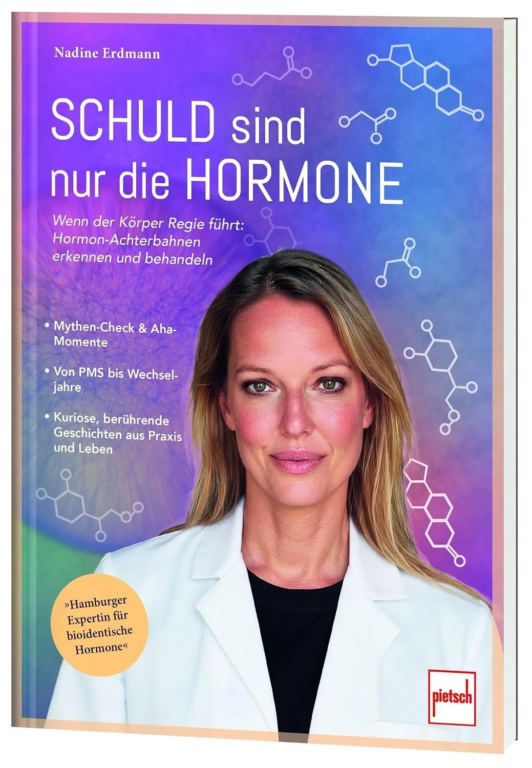 Mein Buch Schuld sind nur die Hormone