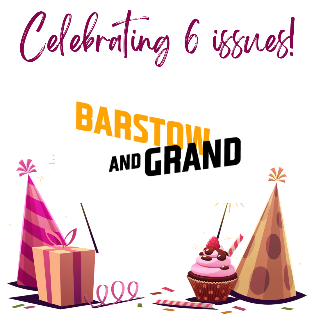 Barstow &amp; Grand Issue #6 Release Party