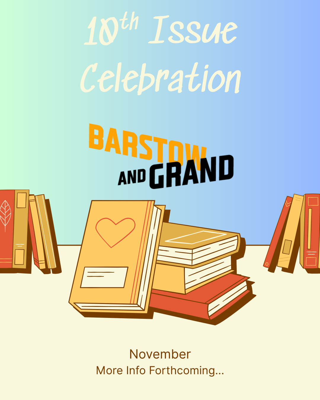Barstow &amp; Grand Issue 10 Release Party