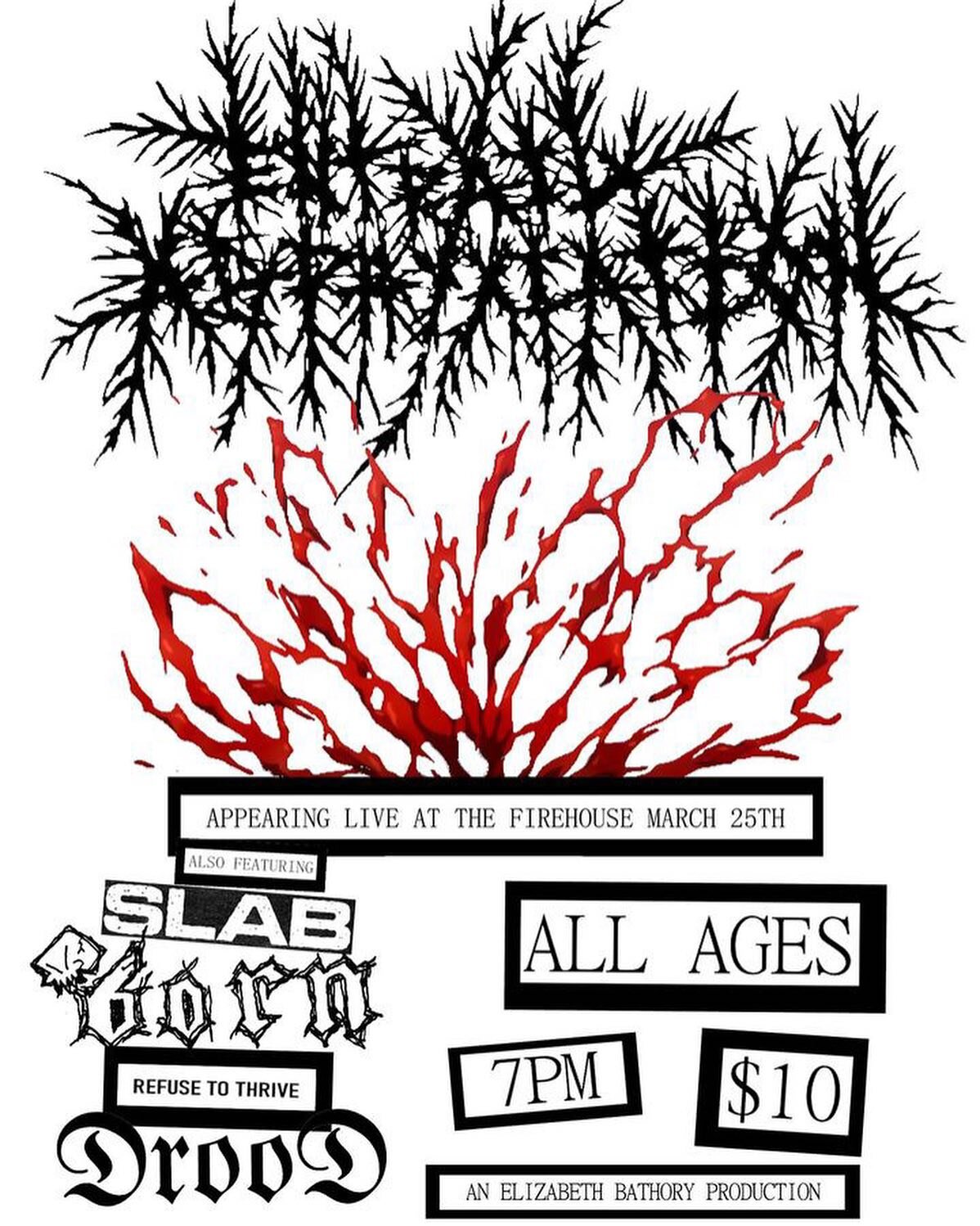 DISGUSTING DOUBLE FEATURE: Philly&rsquo;s new vile juggernauts ENTRAIL ASPHYXIATION take The Firehouse with NOLA grind devils SLAB, with BORN, RTT and DROOD. I don&rsquo;t have to sell this one to you, miss it and forever pose. 2nd slide flyer by @st