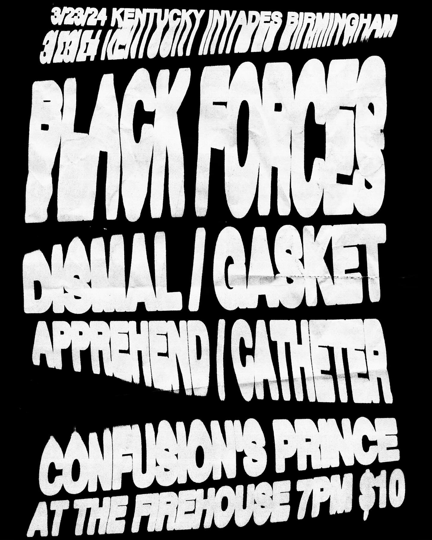 Don&rsquo;t even really need a caption for this one y&rsquo;all already know what&rsquo;s up. Black Forces and Dismal from KY, Gasket from MD, don&rsquo;t miss it