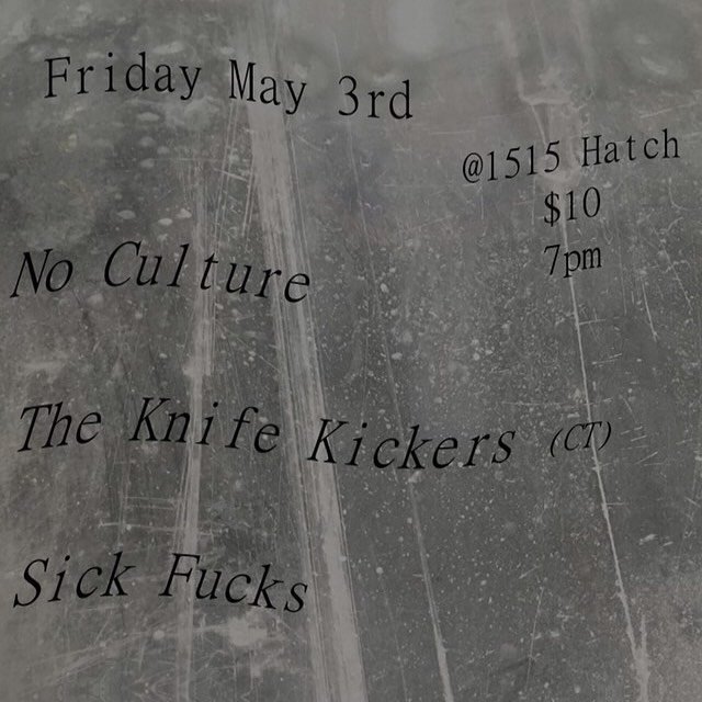 This Friday at @1515hatch ! We have a chill indie rock show with the cuties of Connecticut, @theknifekickers with cullman&rsquo;s loudest shoegazers @noculture.isaband and the queerest representation around, @sickbandfuck . Make it on out, have a goo