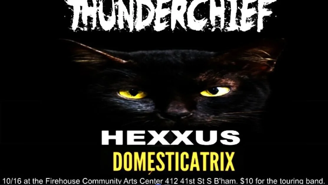 We have @thunderchiefofficial coming through with local support from @hexxusband and @domesticatrix_industrial_noise ! October 16th! Be there!

Note: this is the same night as the compactor show, so these two bills have been merged! Lots of fun music