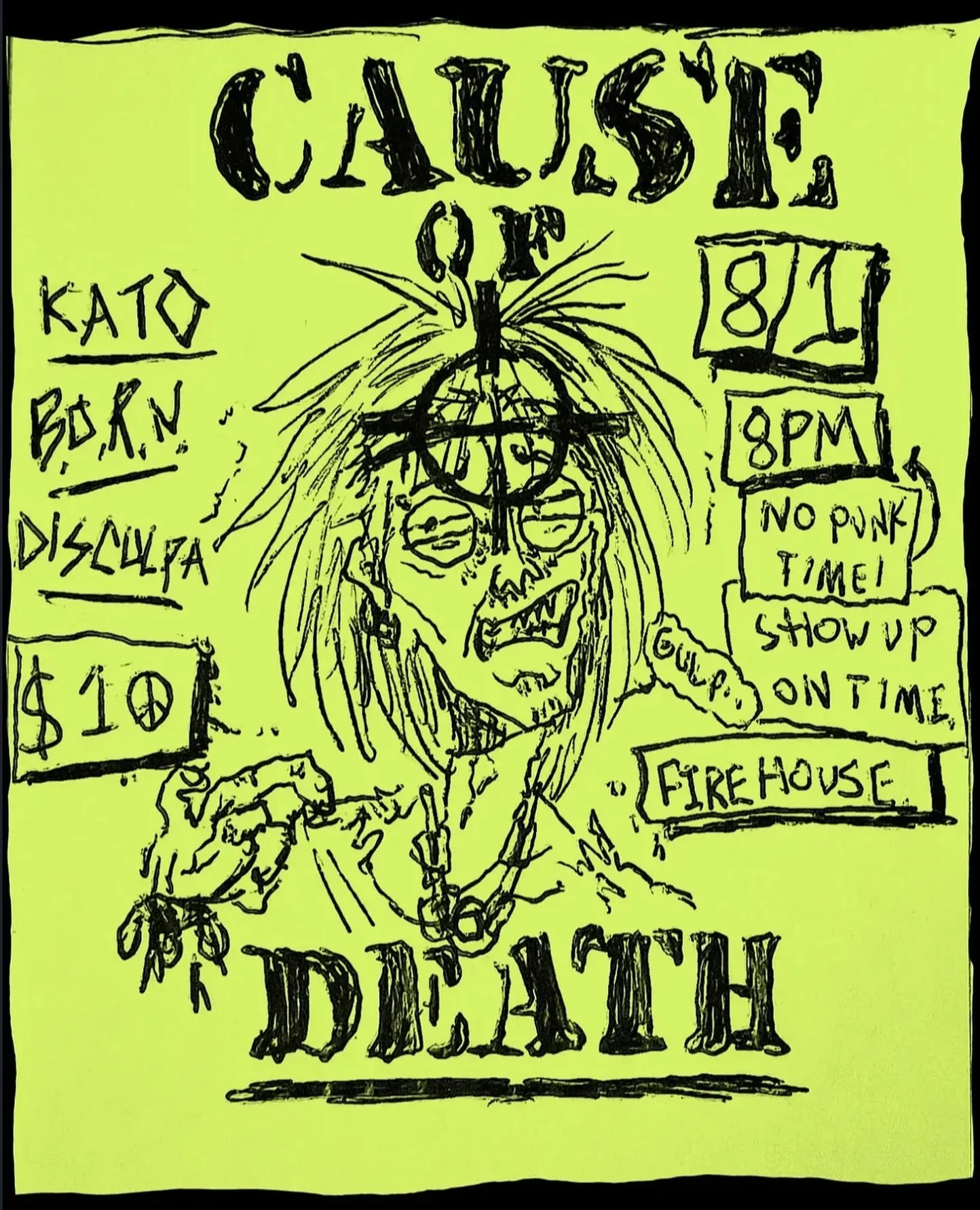SATURDAY!! Charlotte&rsquo;s CAUSE OF DEATH brings their unhinged Hxc punk to Birmingham, with KATO from St Louis, and locals B.O.R.N. and DISCULPA! This is one of two shows on Saturday (early show at the Bayou with Guyscrapers and Life &amp; Death),