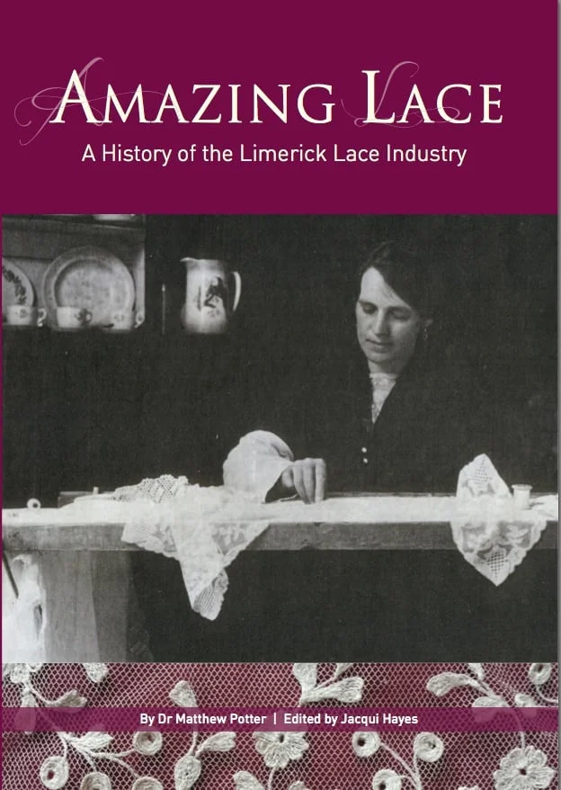 Amazing Lace - A History of the Limerick Lace Industry