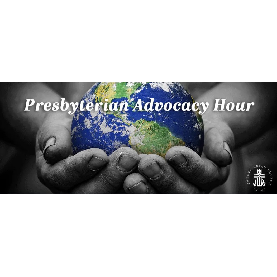 Presbyterian Advocacy Hour
