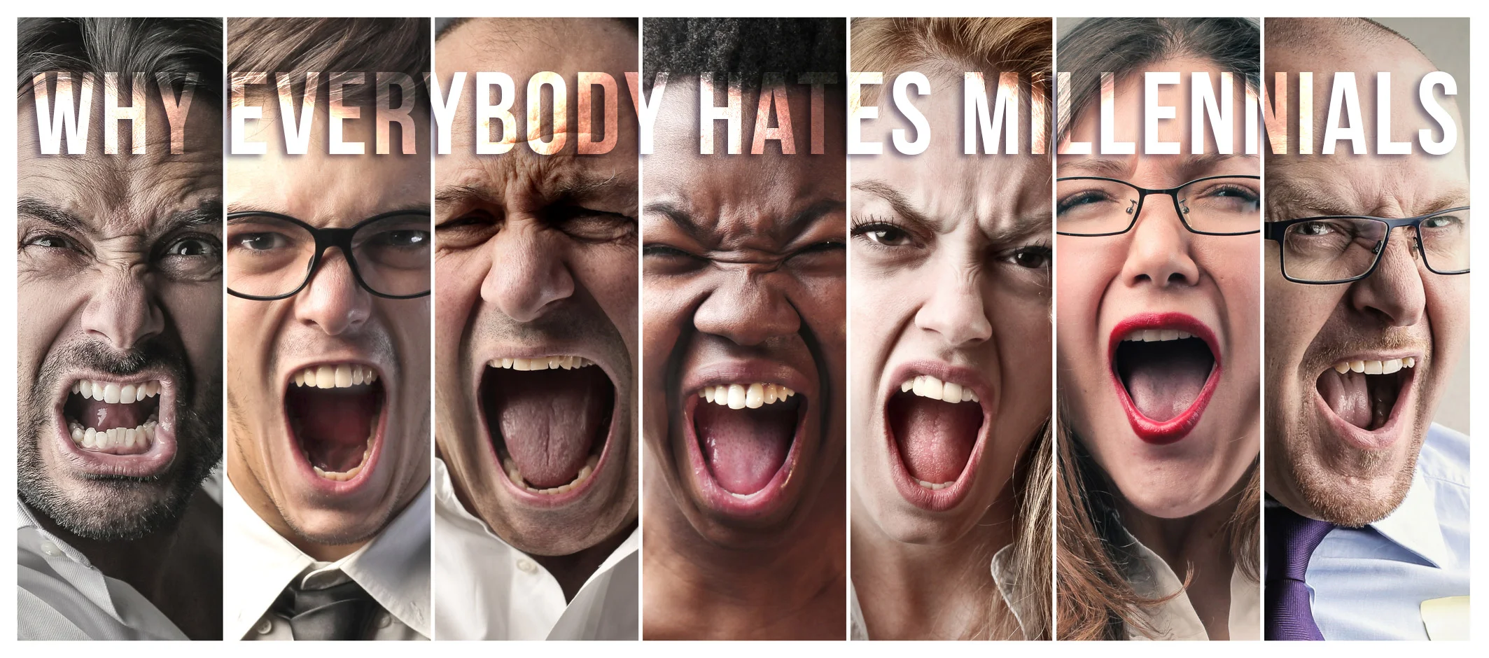 Why Everybody Hates Millenials