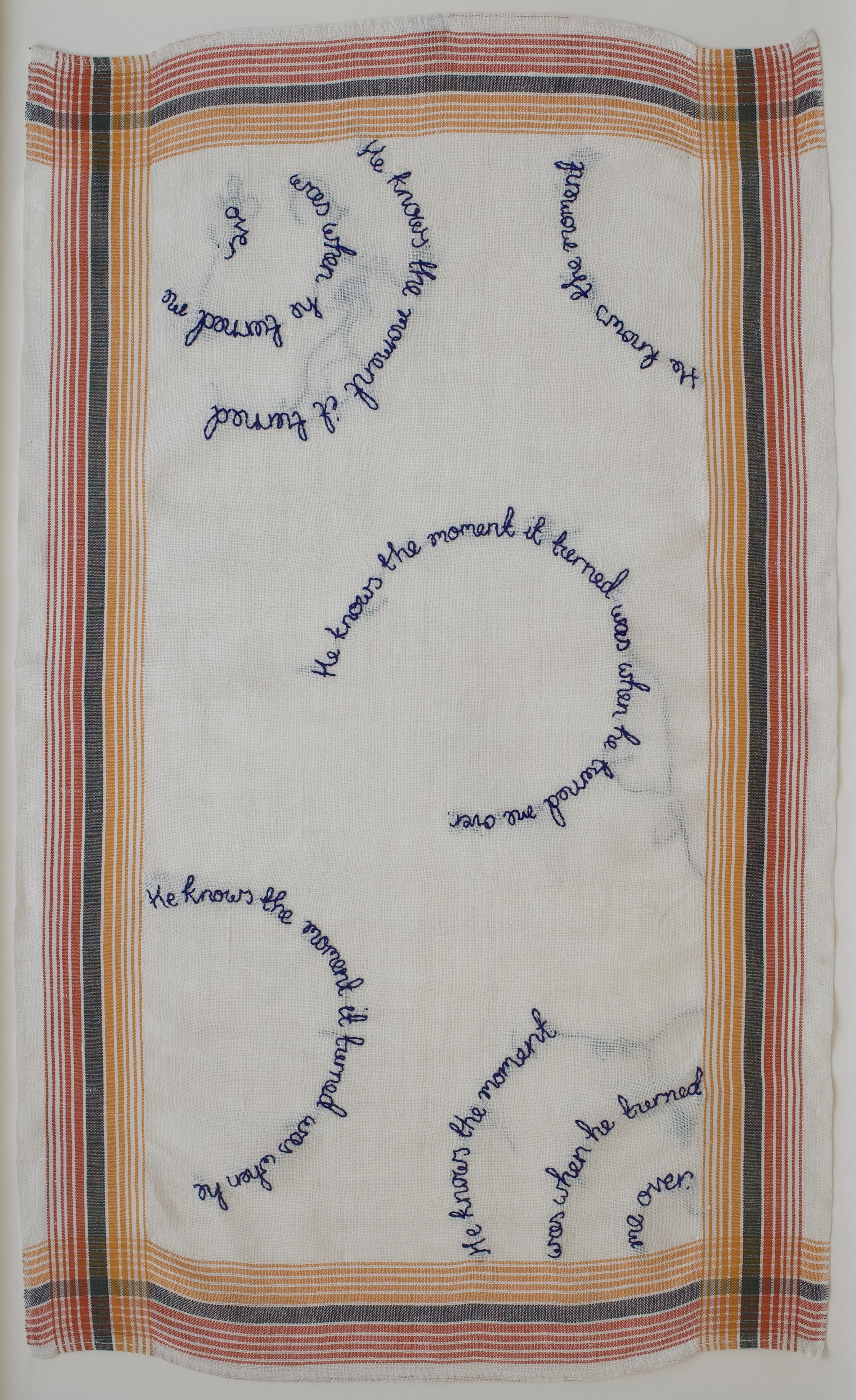 Zoë Buckman He Knows The Moment, 2018 Embroidery on vintage linen tea towel 30 x 18 1/4 inches Framed 33 1/2 x 21 1/4 inches
