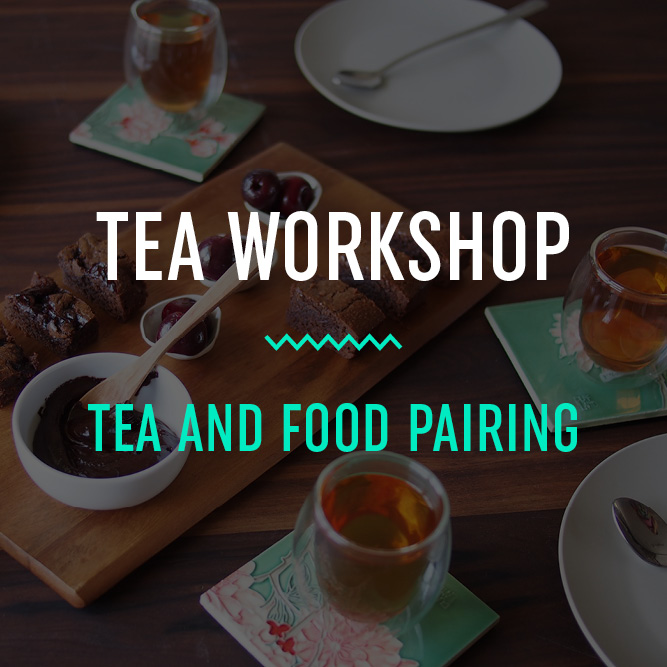 Tea and Food Pairing Workshop - Melbourne Tea Festival