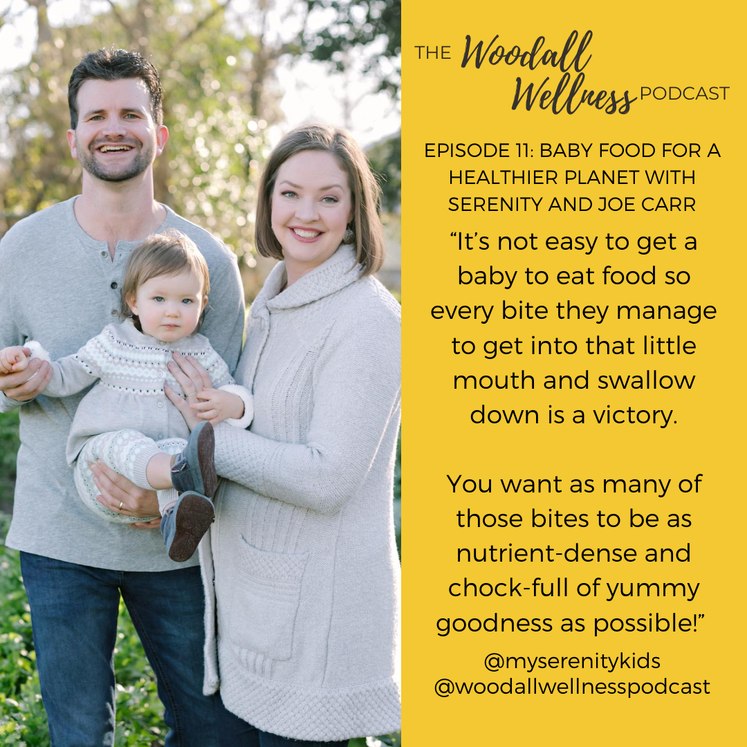 Episode 11: Baby food for a healthier planet with Serenity and Joe Carr