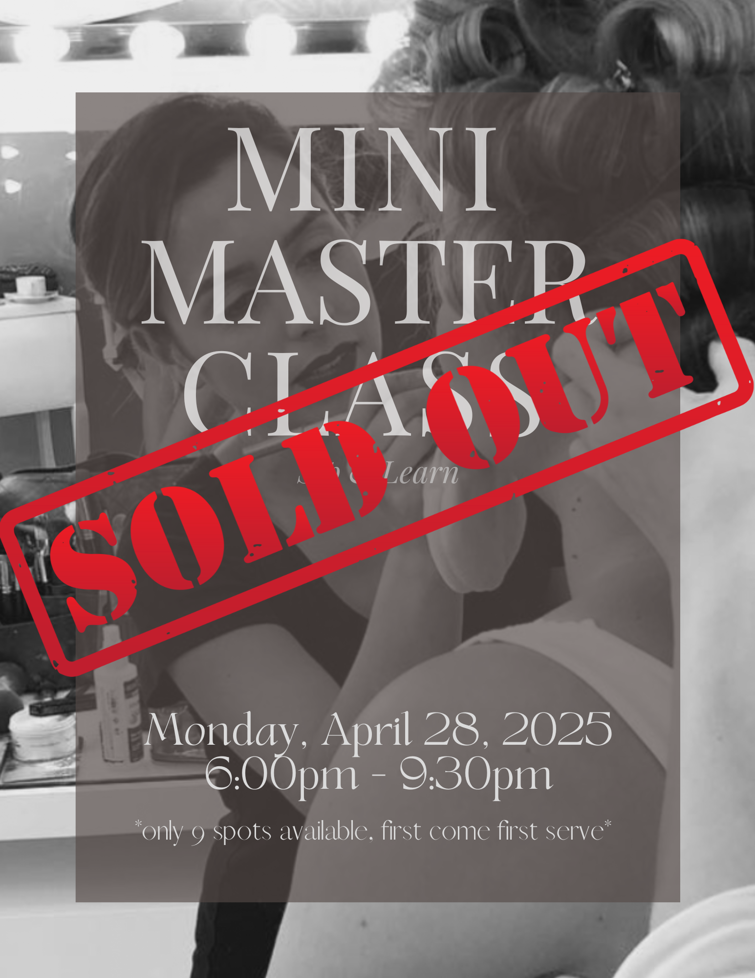Everyday Mini Masterclass with Master Artist, Melanie - Monday, April 28, 2025 from 6:00pm - 9:30pm