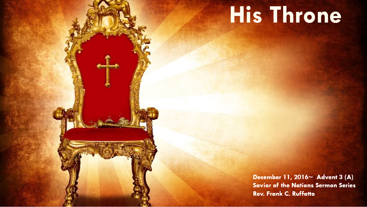 Savior of the Nations: His Throne