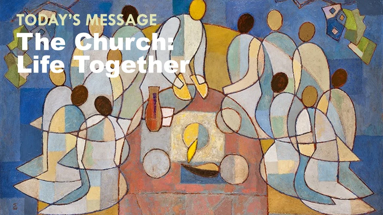 The Church: Life Together
