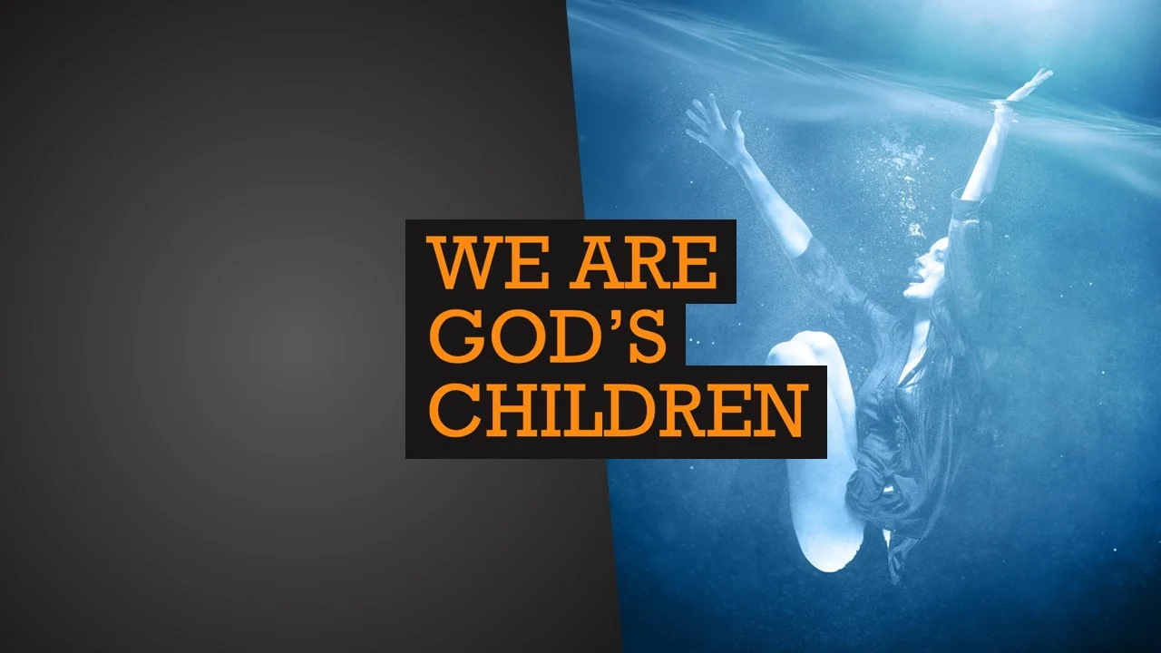 We are God's Children