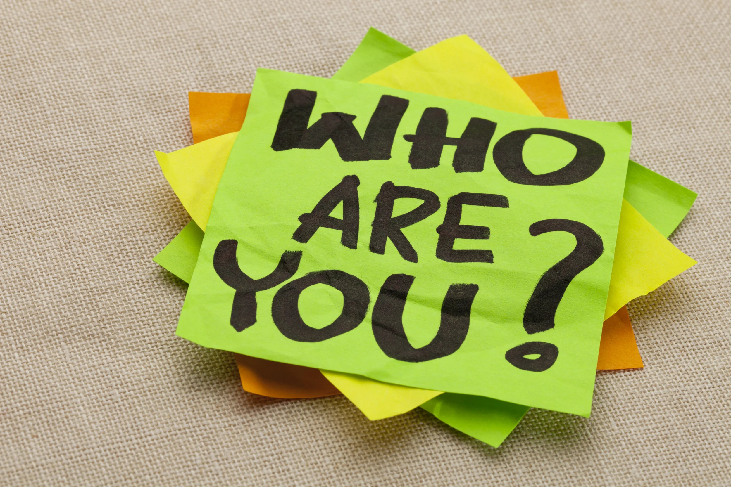 Who Are You?