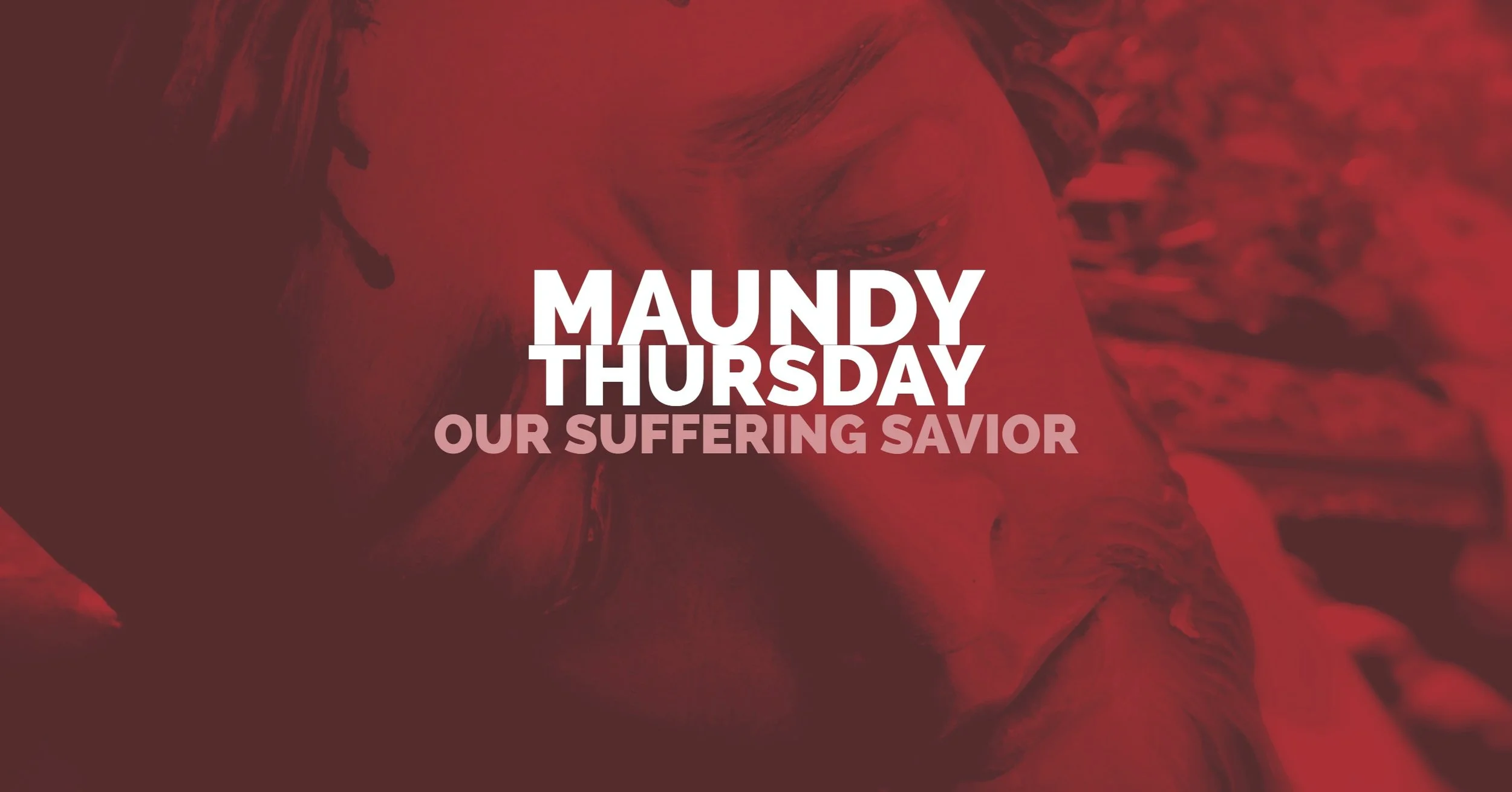Hymns and Music for Maundy Thursday 2018