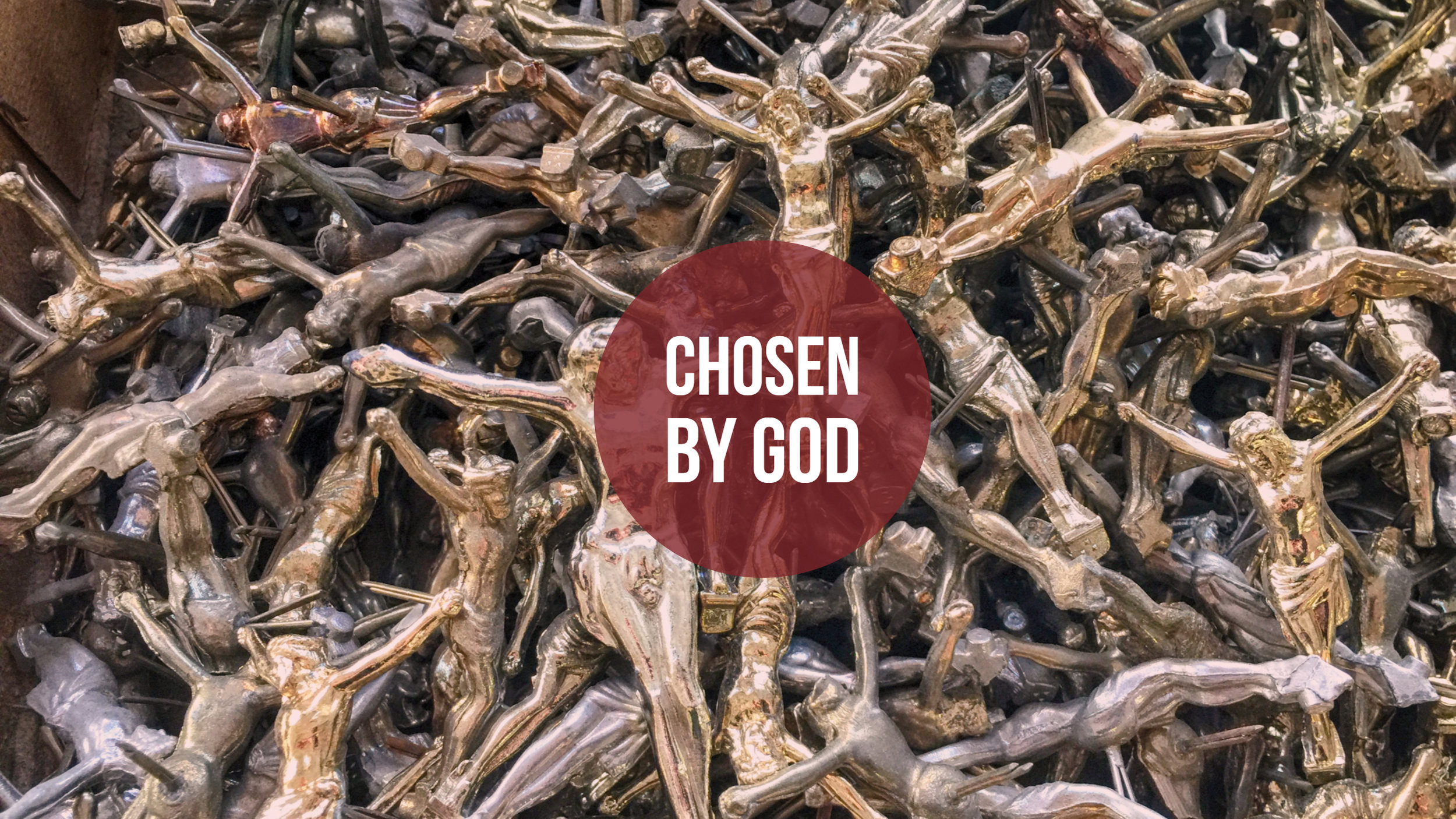 Chosen by God