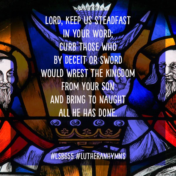 Lord, Keep Us Steadfast in Your Word
