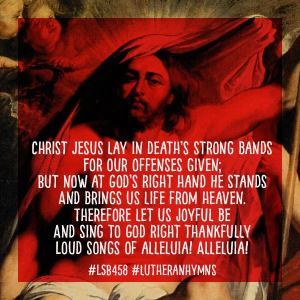 Christ Jesus Lay in Death’s Strong Bands