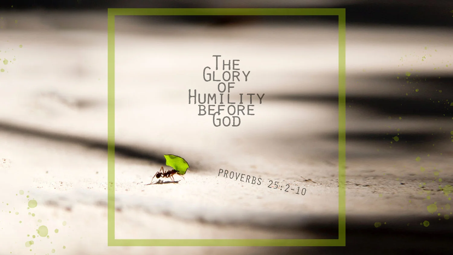 The Glory of Humility Before God