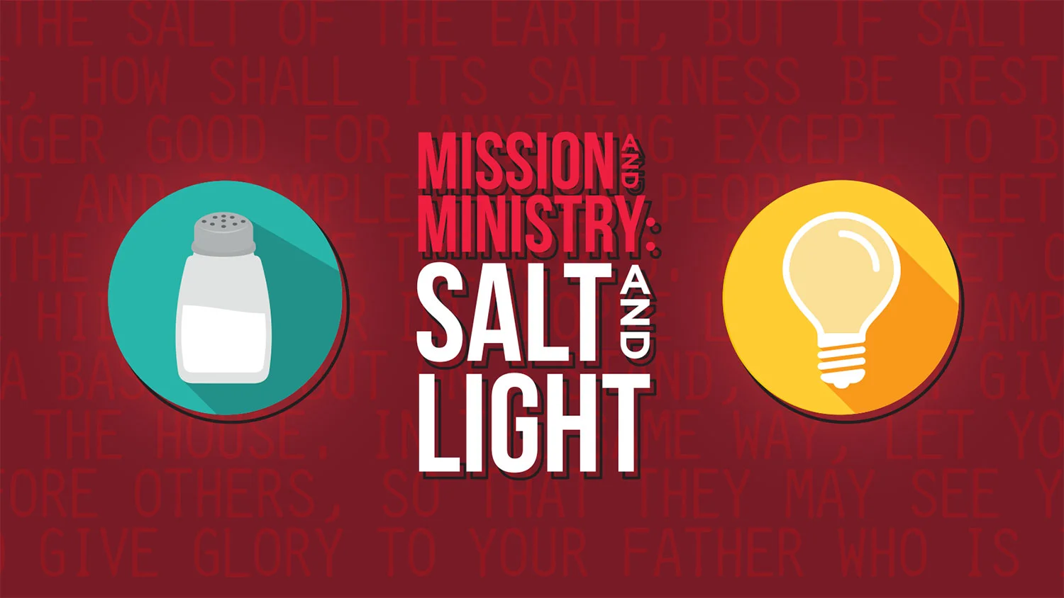 Mission &amp; Ministry: Salt &amp; Light