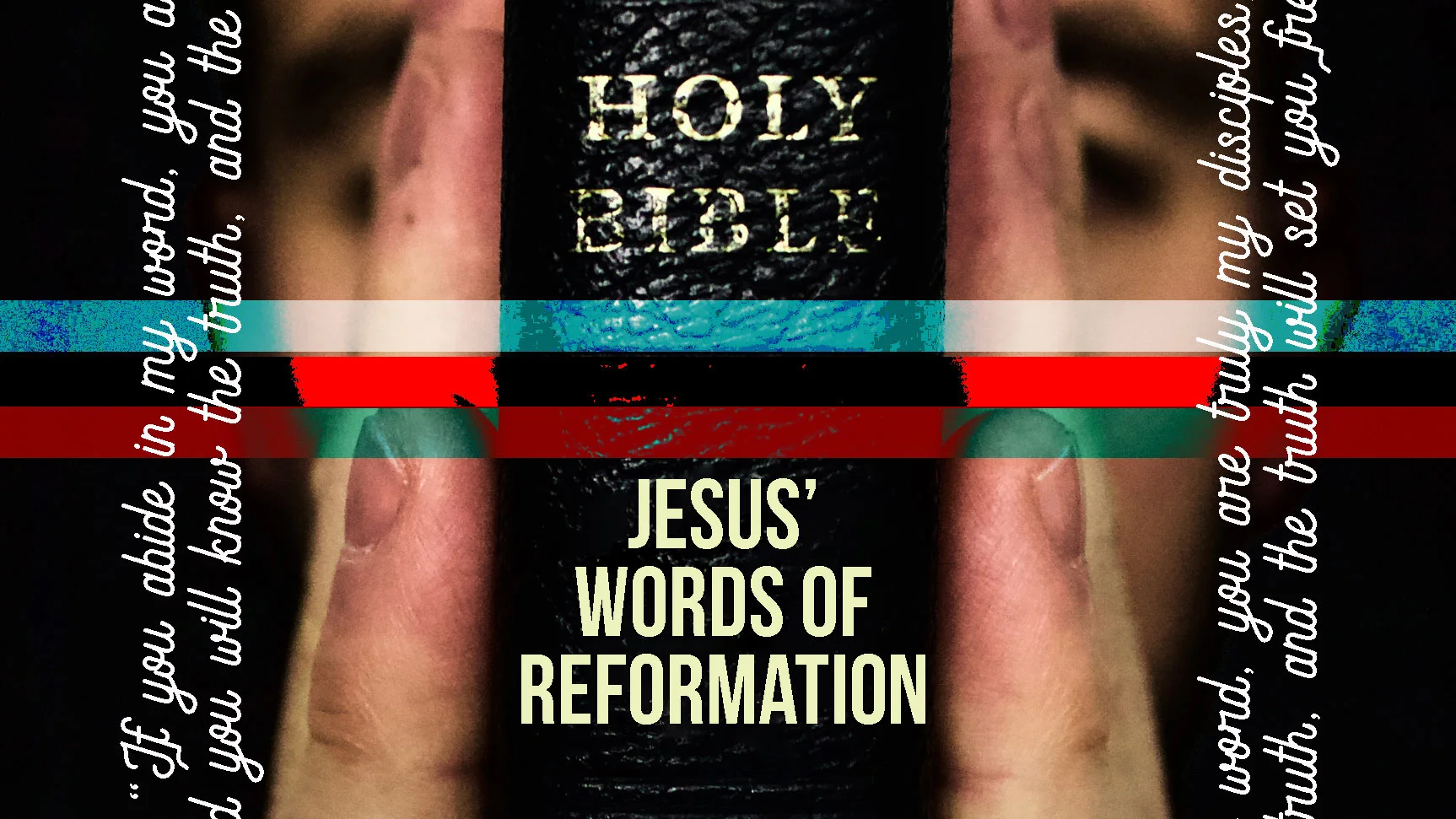 Jesus’ Words of Reformation