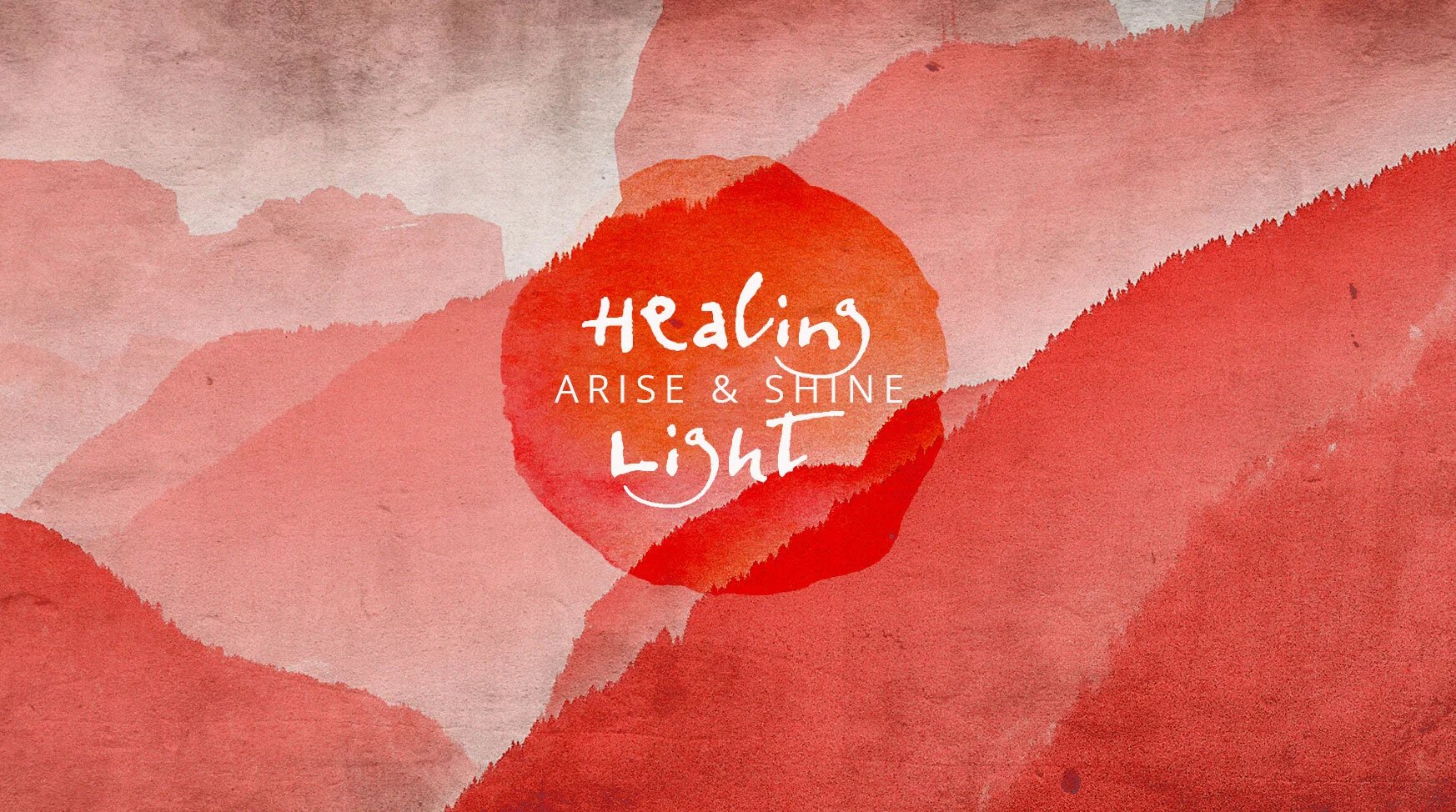 Arise and Shine: Healing Light