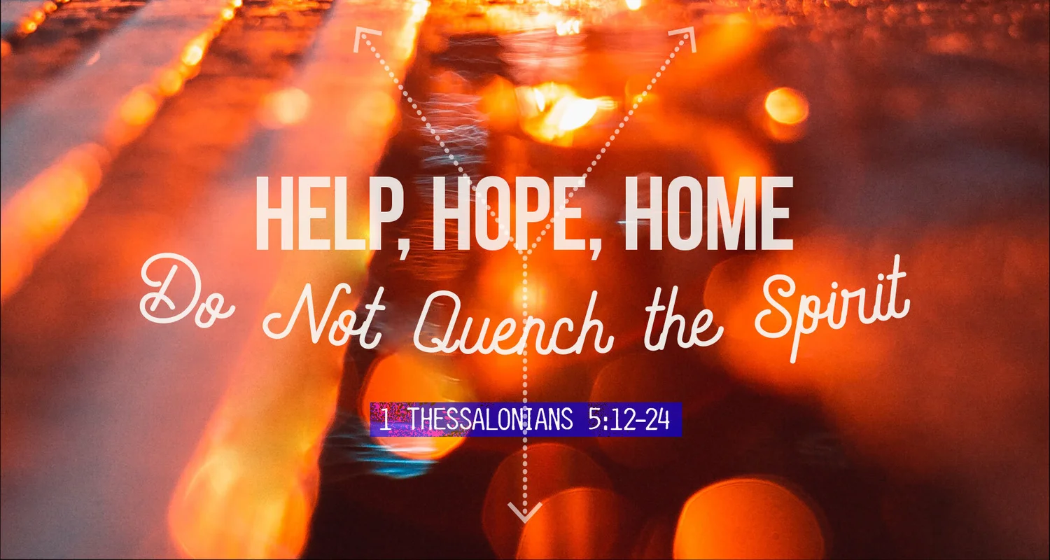 Redeemer's Refuge - Help, Hope, Home: Do Not Quench the Spirit episode artwork
