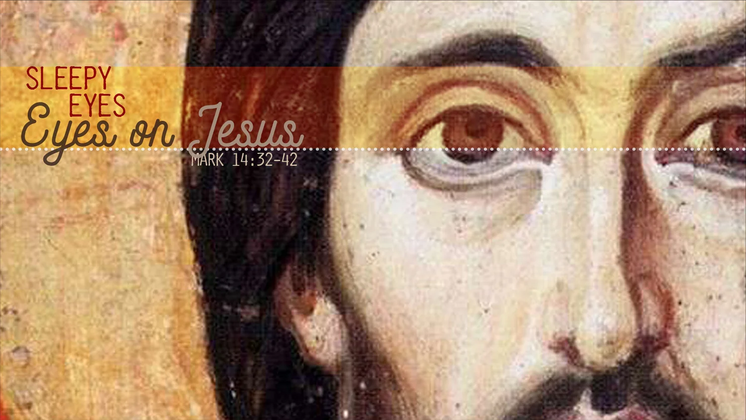 Redeemer's Refuge - Eyes on Jesus: Sleepy Eyes episode artwork