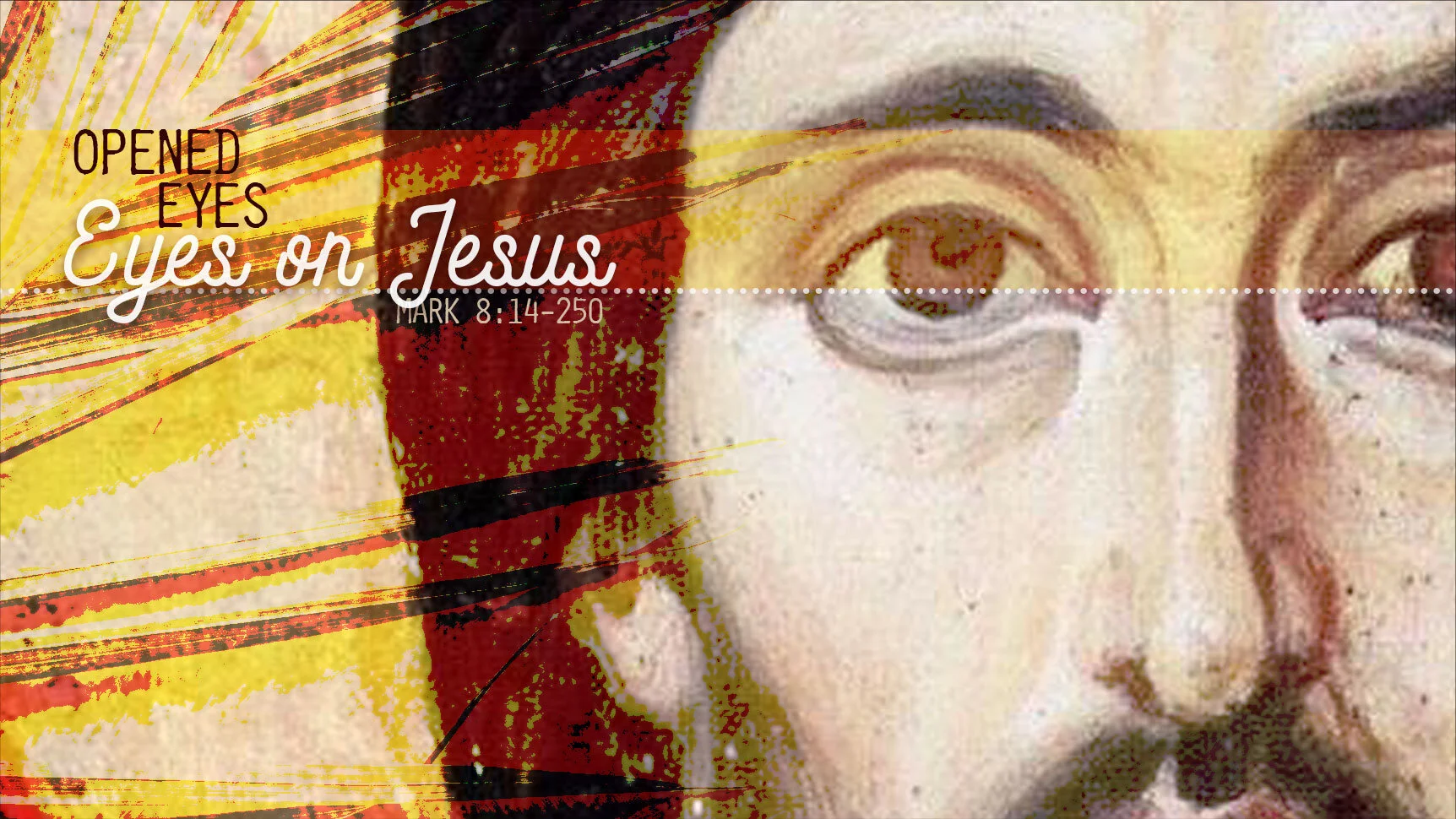 Eyes on Jesus: Opened Eyes | Palm Sunday