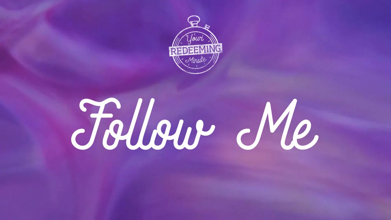 Follow Me