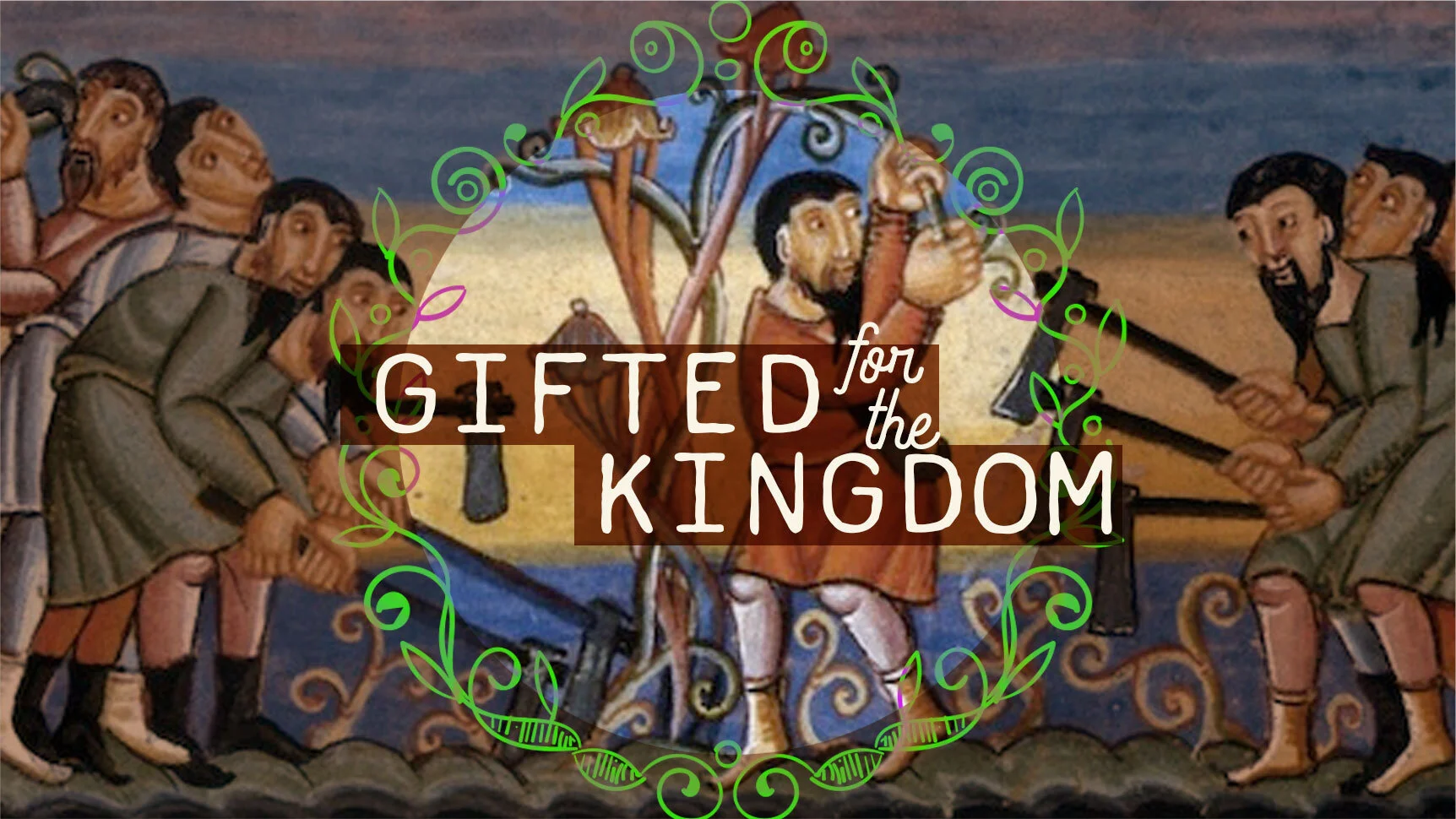 Gifted for the Kingdom 