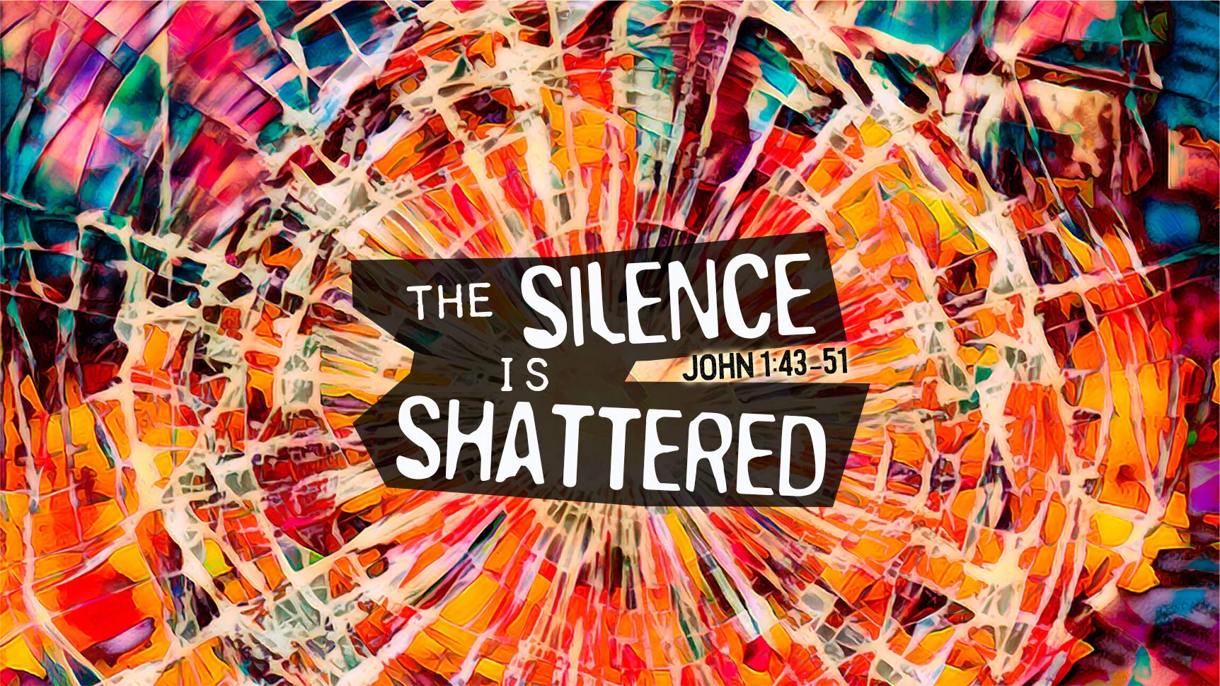 The Silence is Shattered