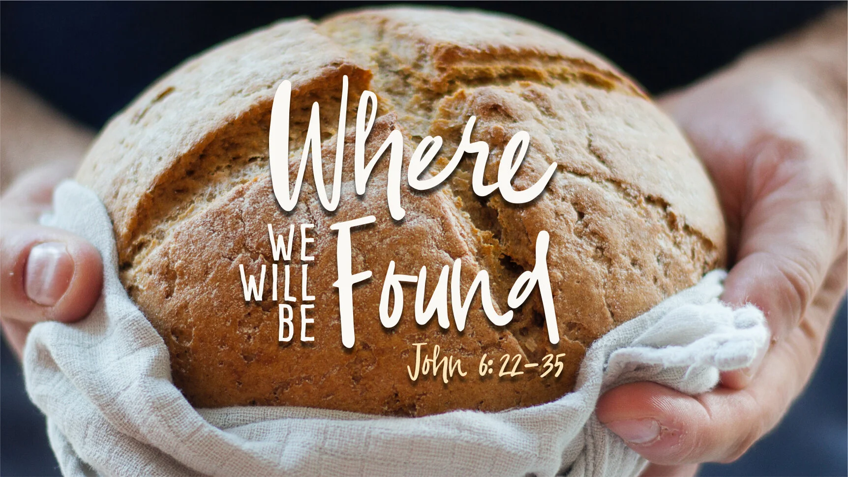 Where We Will Be Found | Tenth Sunday after Pentecost