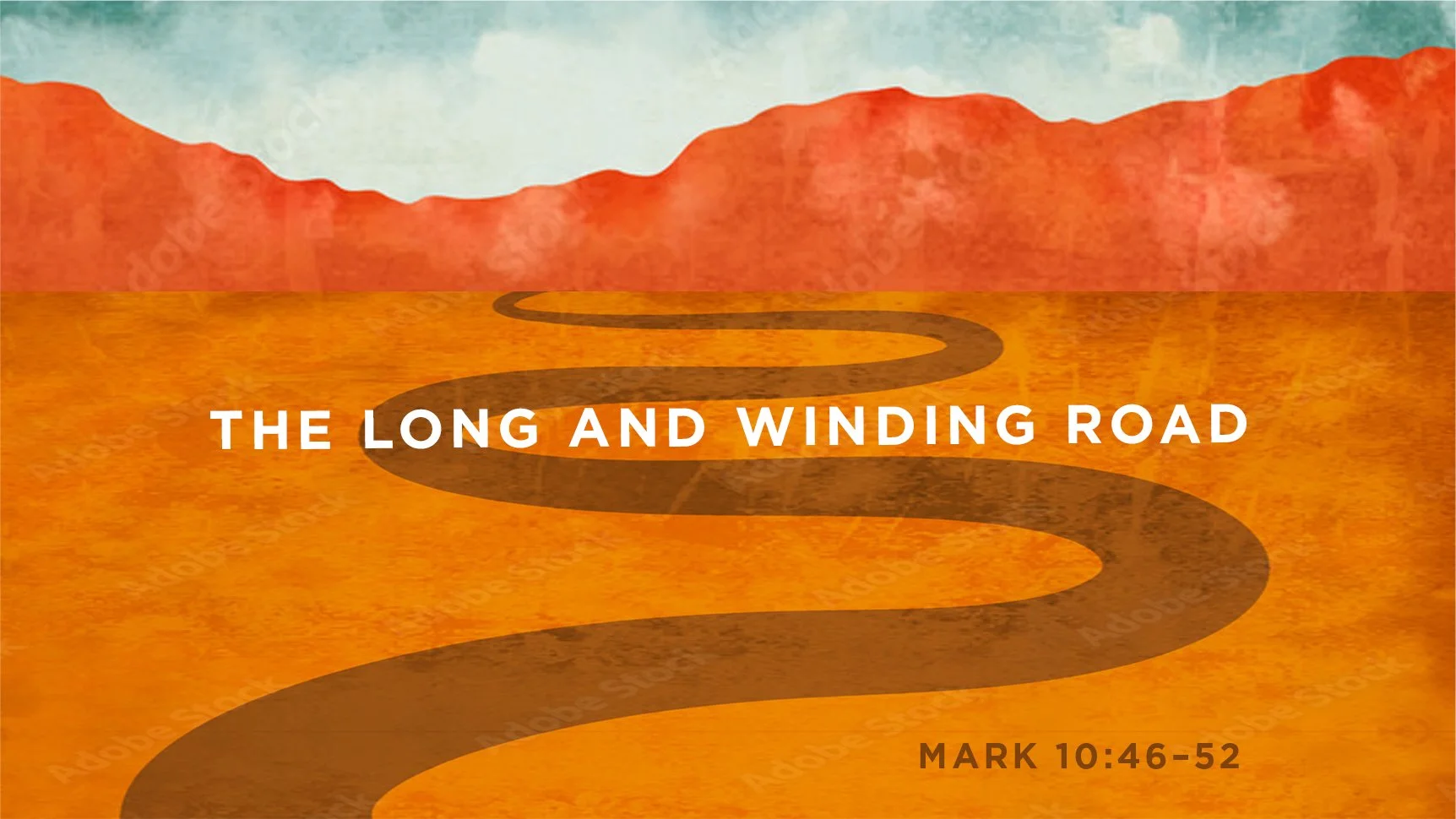 The Long and Winding Road | Mark 10: 46-52 | Twenty-second Sunday after Pentecost