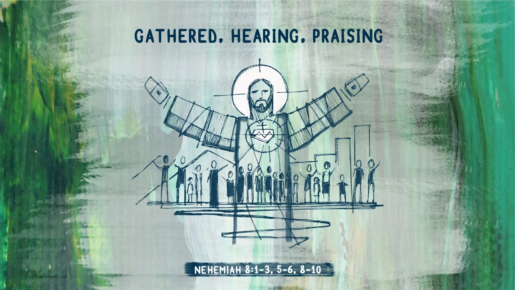 Gathered, Hearing, Praising | The Third Sunday after The Epiphany | Nehemiah 8:1–3, 5–6, 8–10