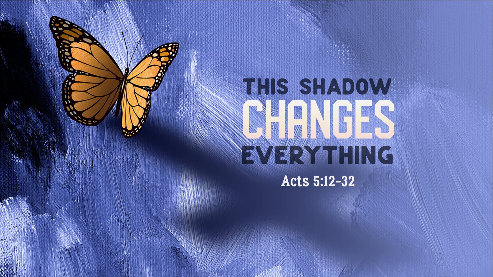 This Shadow Changes Everything | Second Sunday of Easter | Acts 5:12-32