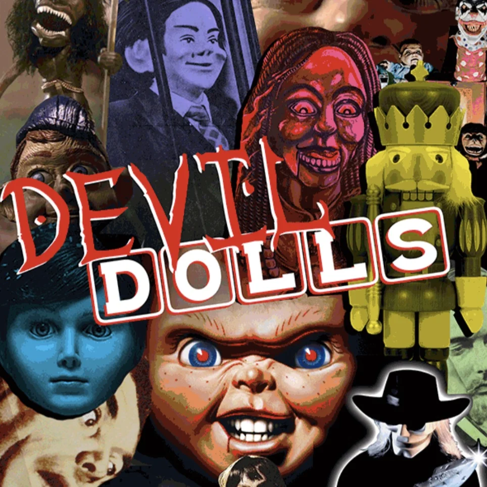 Episode 27: Devil Dolls episode artwork