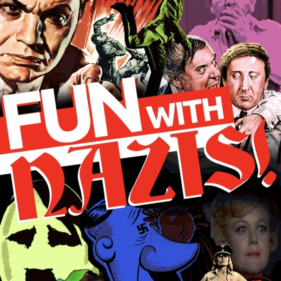 Episode 28: Fun with Nazis! episode artwork